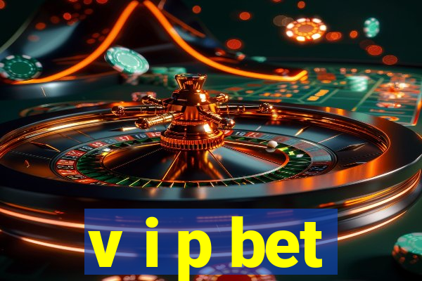 v i p bet