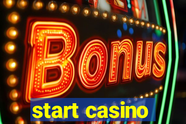 start casino