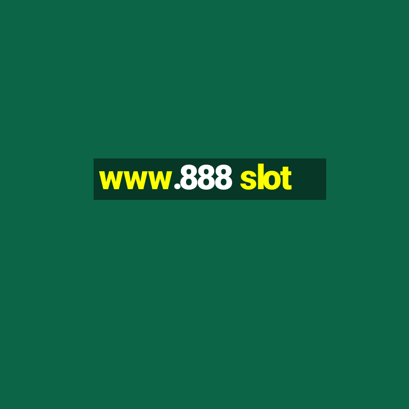 www.888 slot