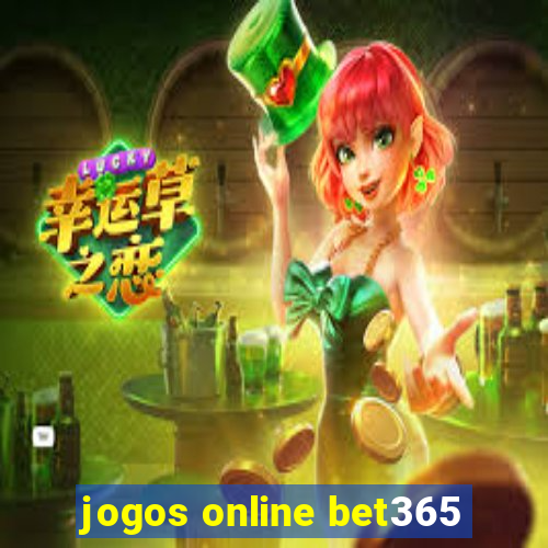 jogos online bet365