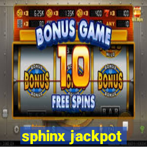 sphinx jackpot