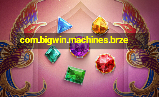 com.bigwin.machines.brze