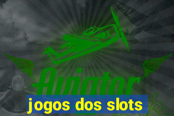 jogos dos slots