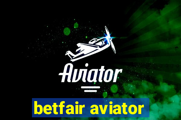 betfair aviator