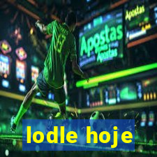 lodle hoje