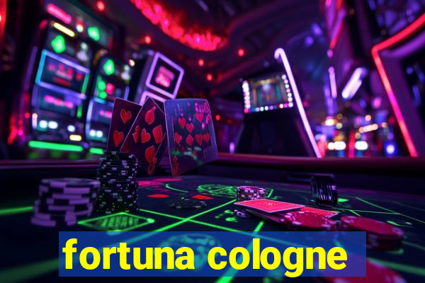 fortuna cologne