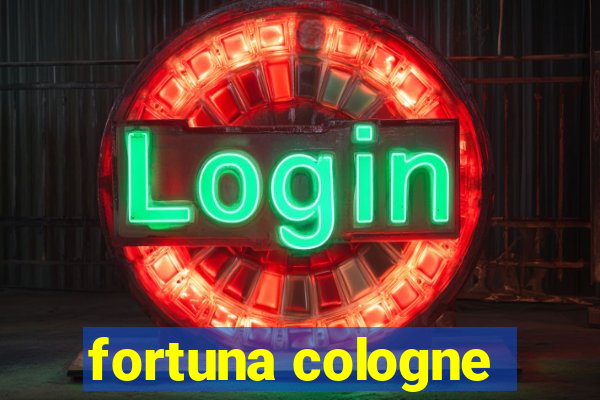 fortuna cologne