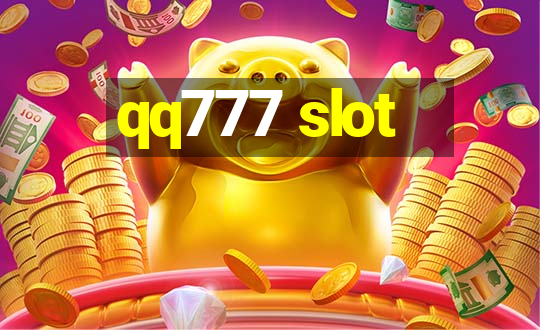 qq777 slot