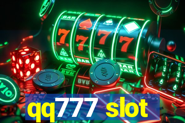 qq777 slot