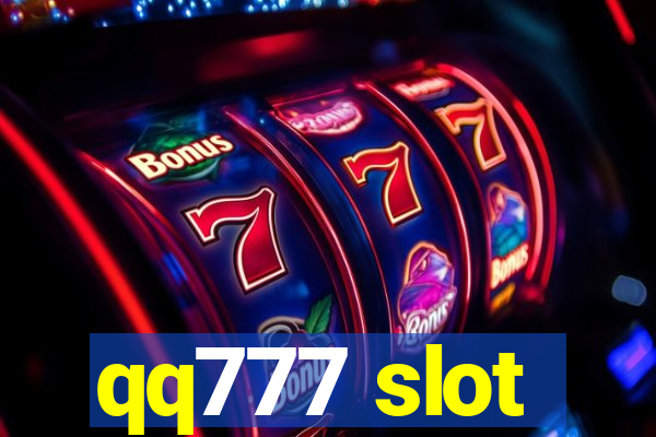 qq777 slot