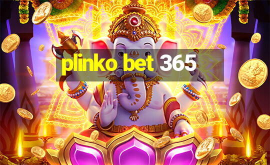 plinko bet 365