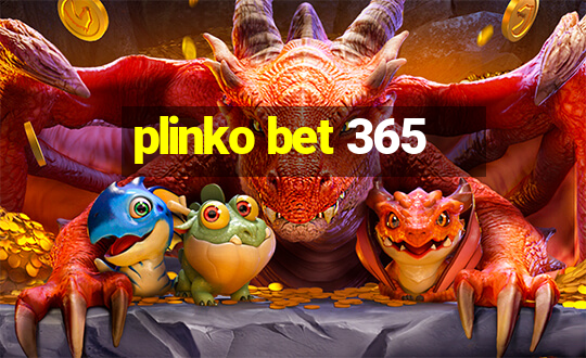 plinko bet 365