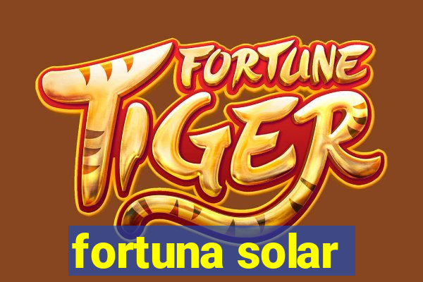 fortuna solar