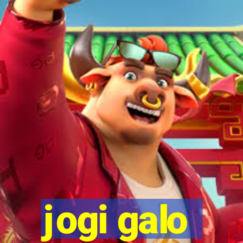 jogi galo