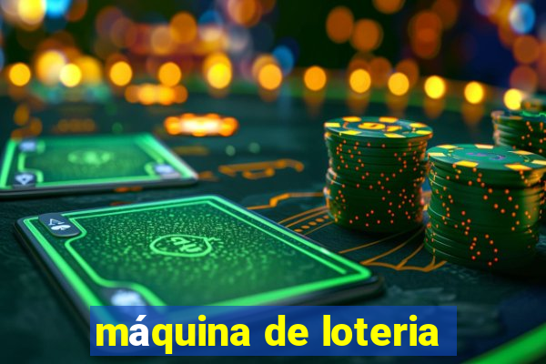 máquina de loteria