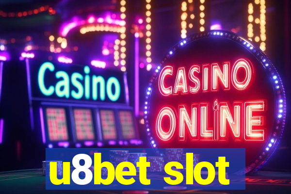 u8bet slot