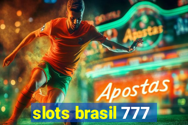 slots brasil 777