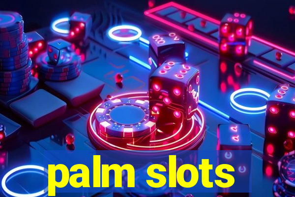 palm slots