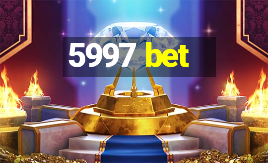 5997 bet