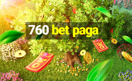 760 bet paga