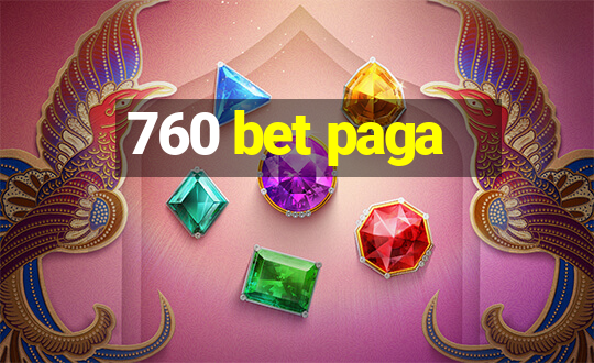 760 bet paga