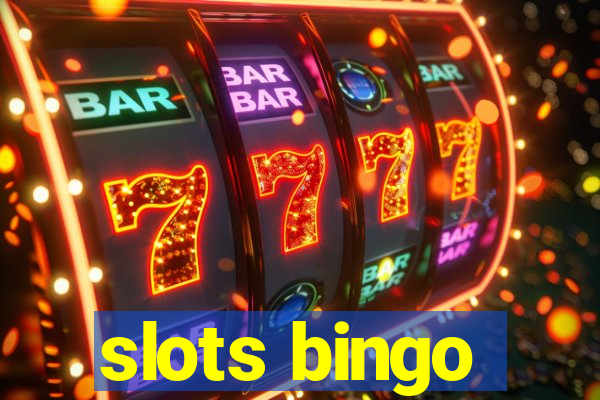 slots bingo