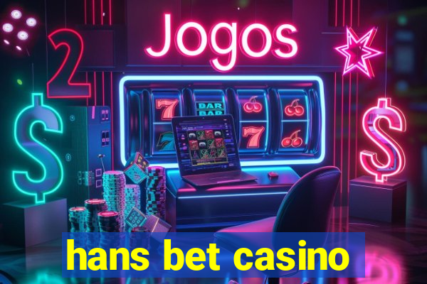 hans bet casino