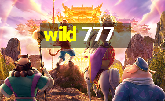 wild 777