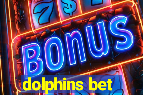 dolphins bet