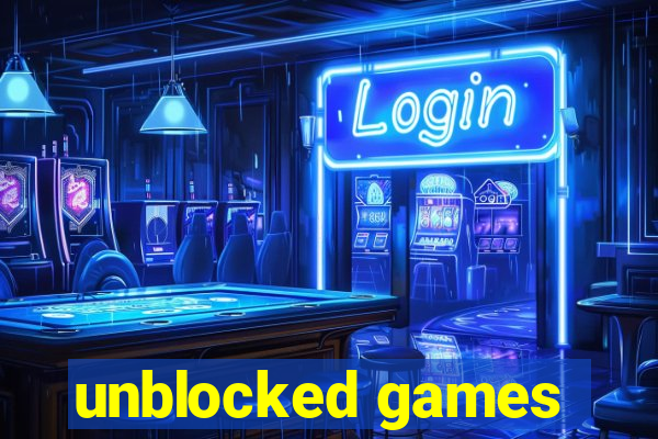 unblocked games