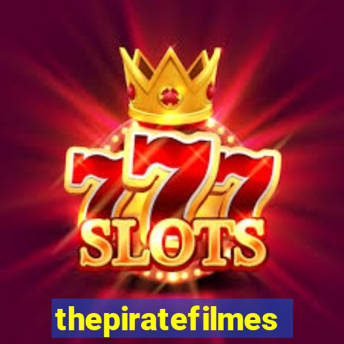 thepiratefilmes4k.in