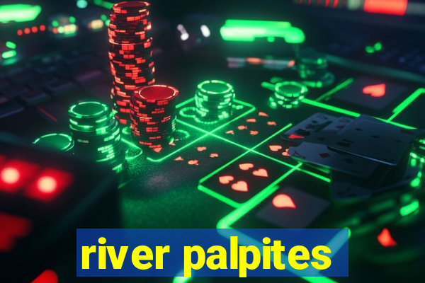 river palpites