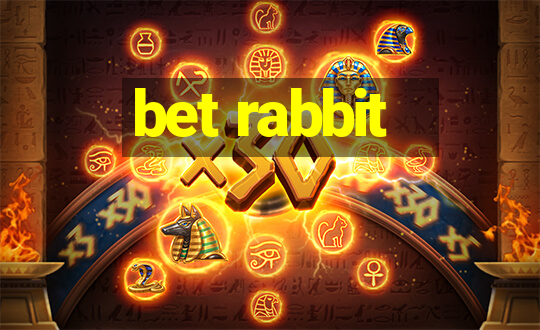 bet rabbit