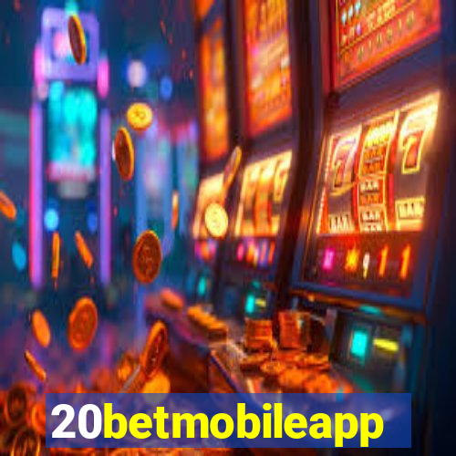 20betmobileapp