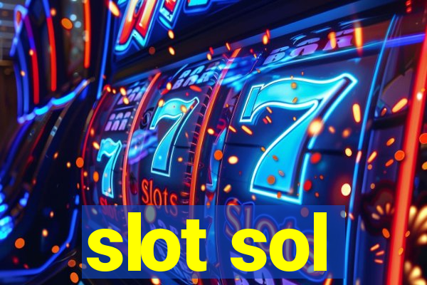 slot sol