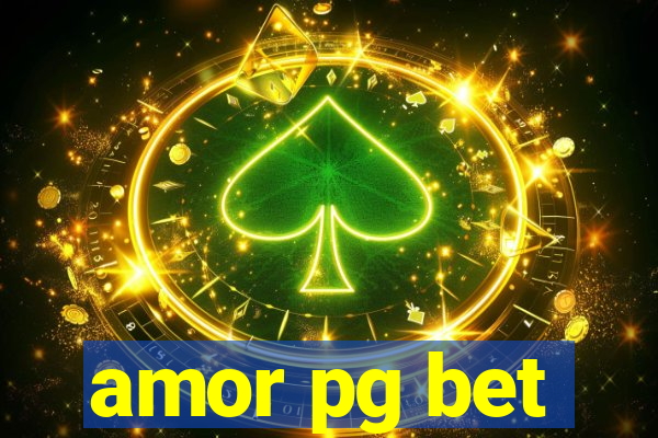 amor pg bet