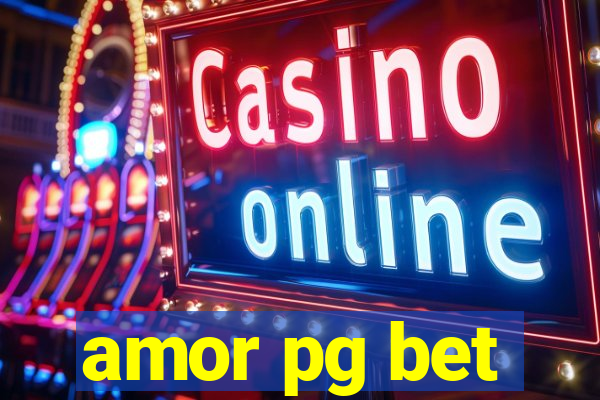 amor pg bet