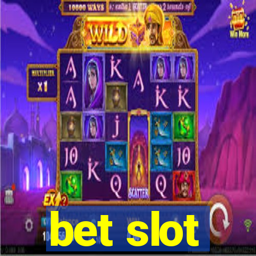 bet slot