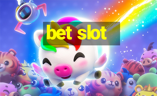 bet slot