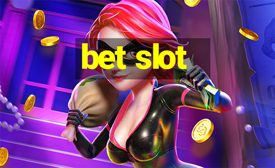 bet slot