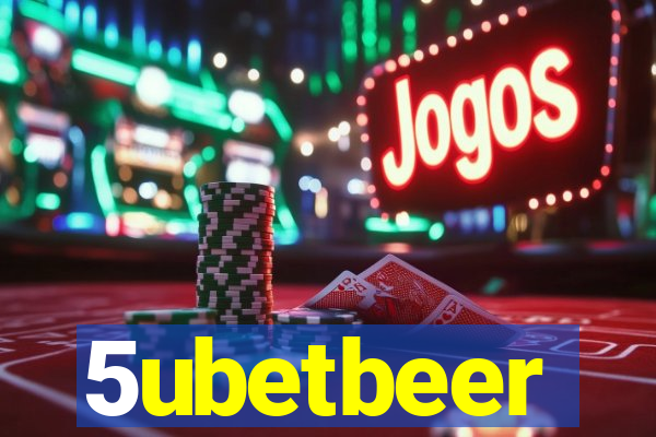 5ubetbeer