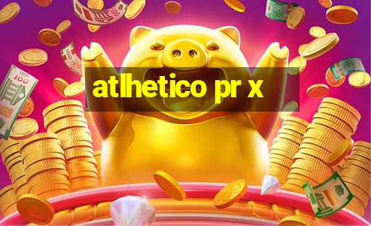 atlhetico pr x