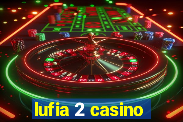 lufia 2 casino