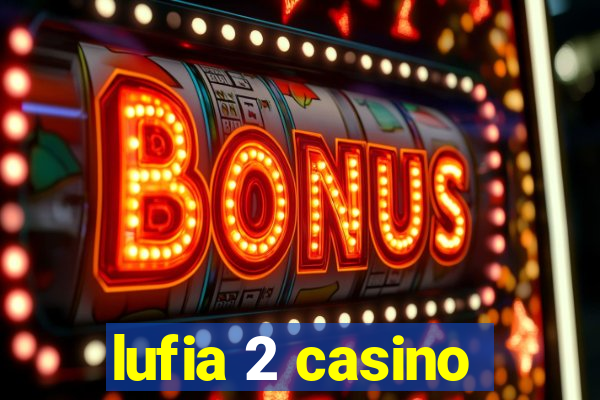 lufia 2 casino