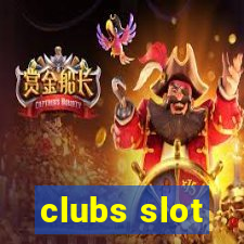 clubs slot