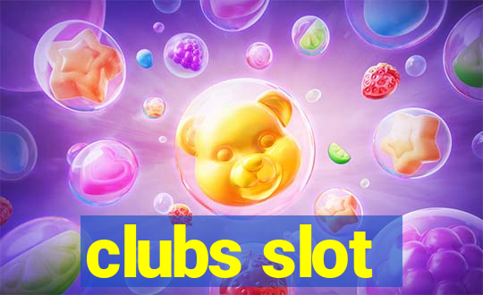 clubs slot