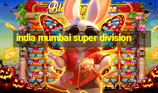 india mumbai super division