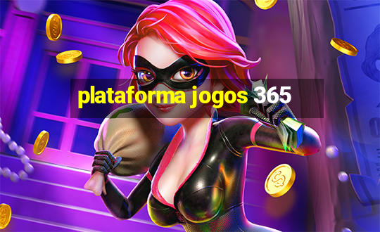 plataforma jogos 365