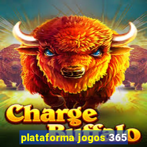 plataforma jogos 365