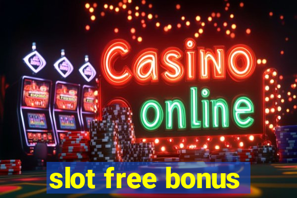 slot free bonus